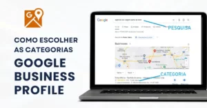 Saiba como escolher as categorias no google business profile